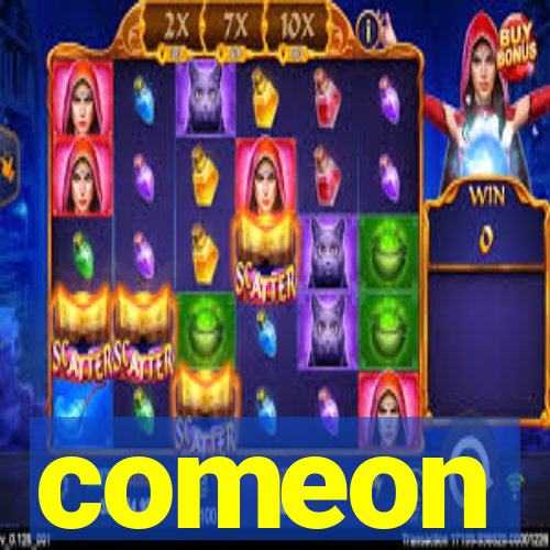 comeon