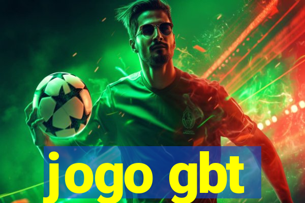 jogo gbt