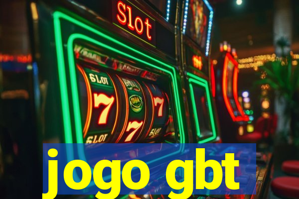 jogo gbt