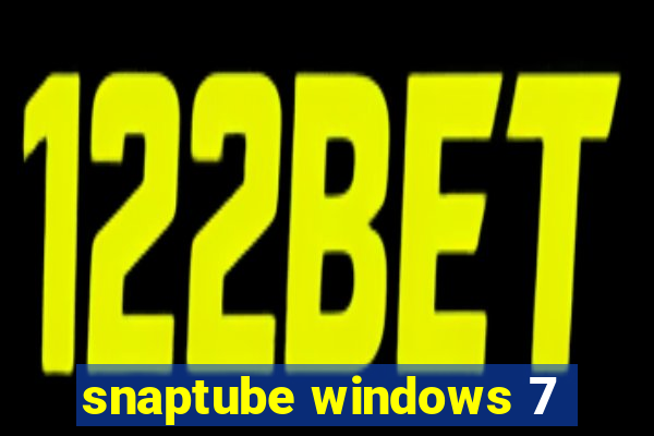 snaptube windows 7