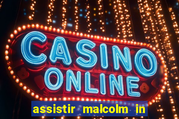 assistir malcolm in the middle on-line