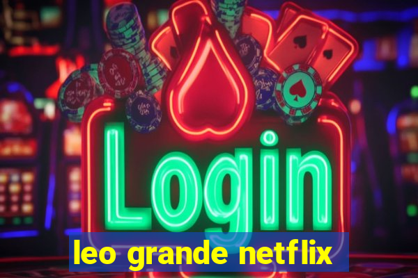 leo grande netflix