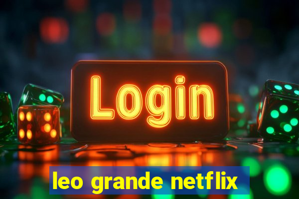 leo grande netflix