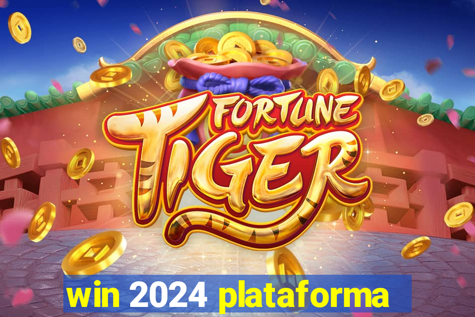 win 2024 plataforma