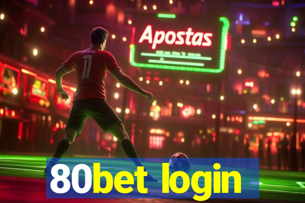 80bet login