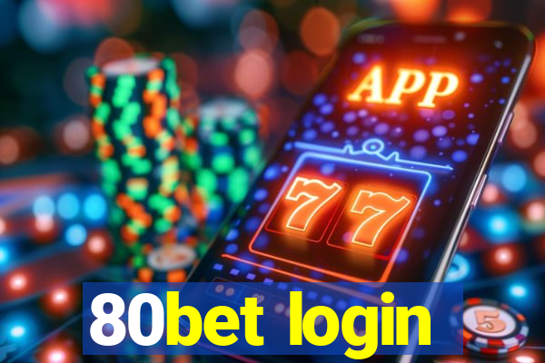 80bet login