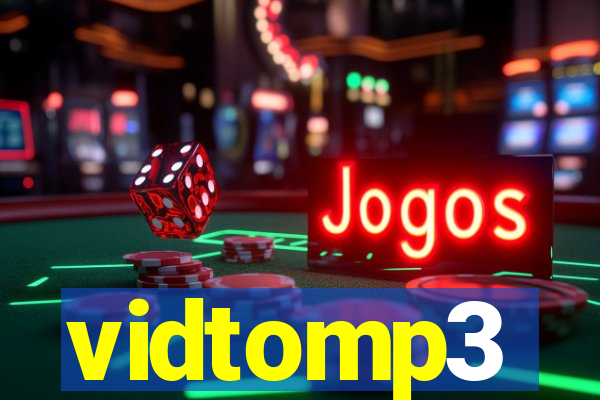 vidtomp3