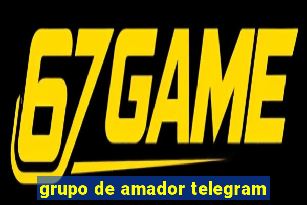 grupo de amador telegram