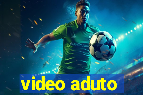 video aduto