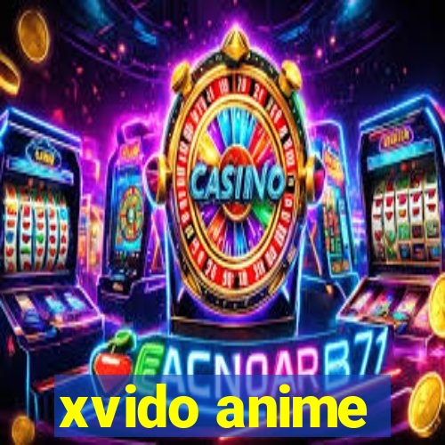 xvido anime