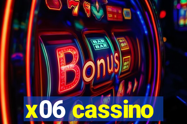 x06 cassino