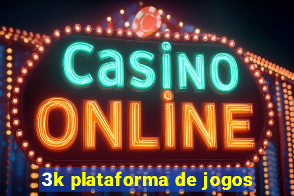 3k plataforma de jogos