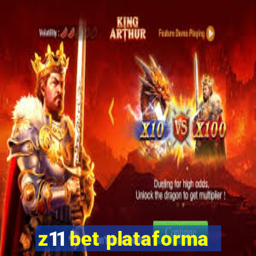 z11 bet plataforma