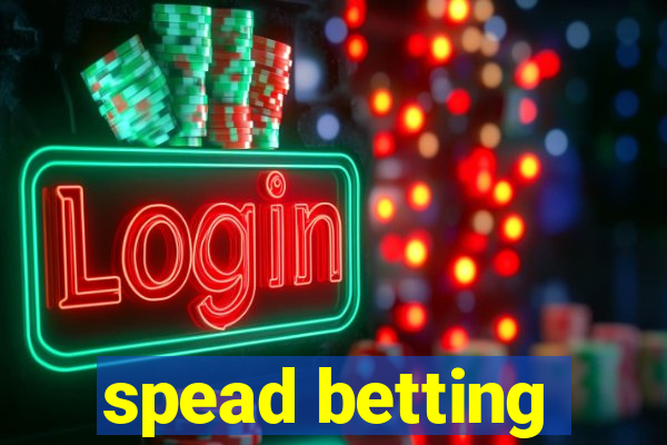 spead betting