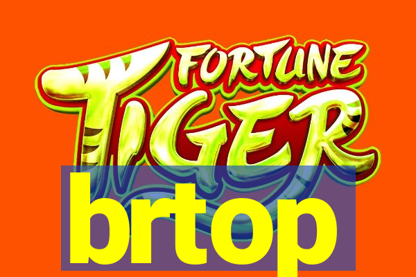 brtop