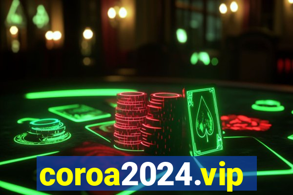 coroa2024.vip