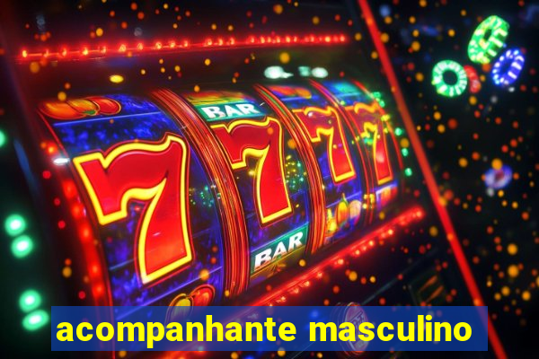 acompanhante masculino