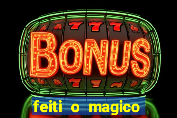 feiti o magico manga ler online