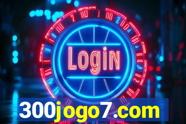 300jogo7.com