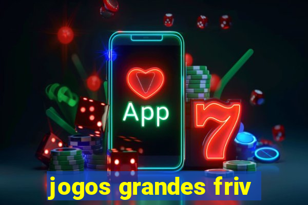 jogos grandes friv