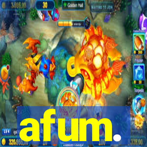 afum.