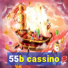55b cassino