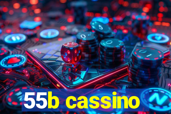 55b cassino