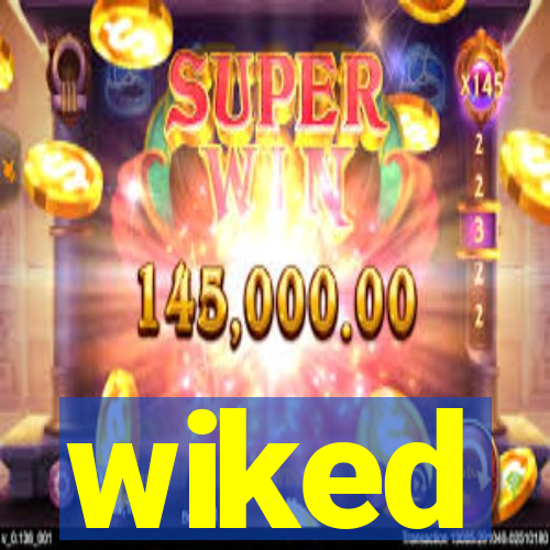 wiked