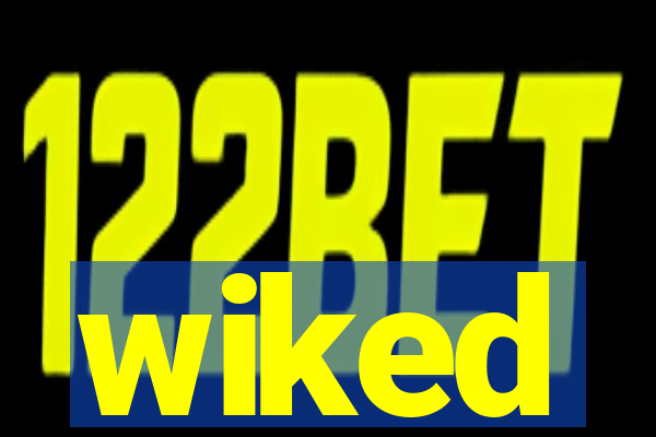 wiked