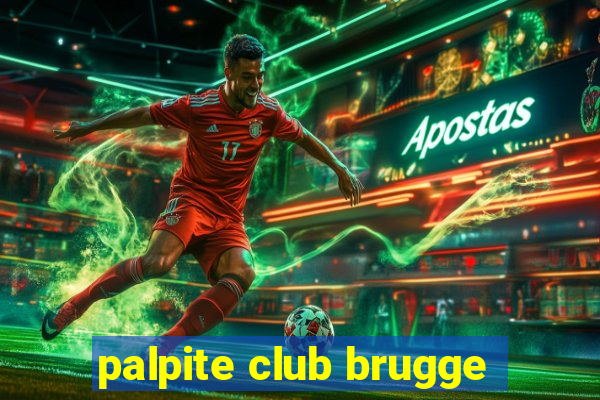 palpite club brugge
