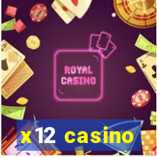 x12 casino