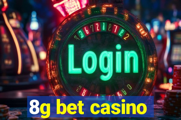8g bet casino