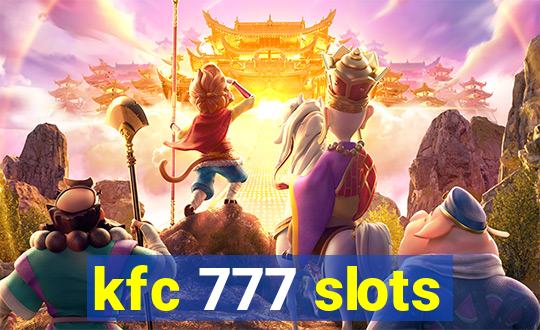 kfc 777 slots