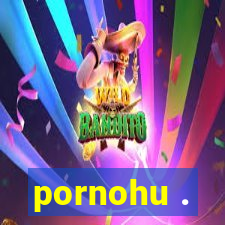 pornohu .