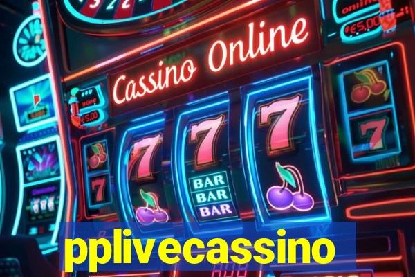 pplivecassino