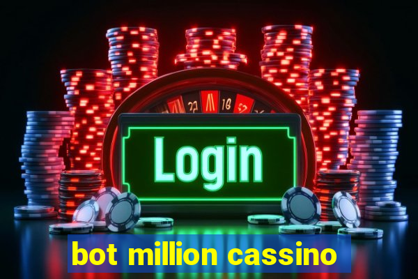 bot million cassino