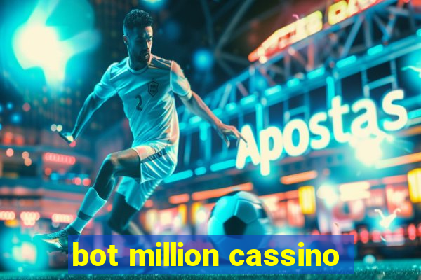 bot million cassino