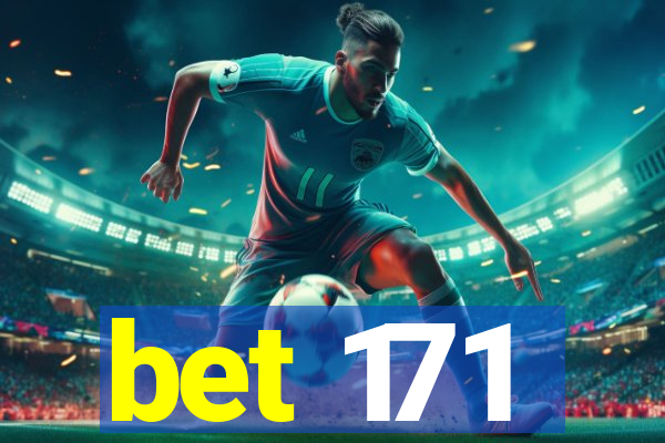 bet 171