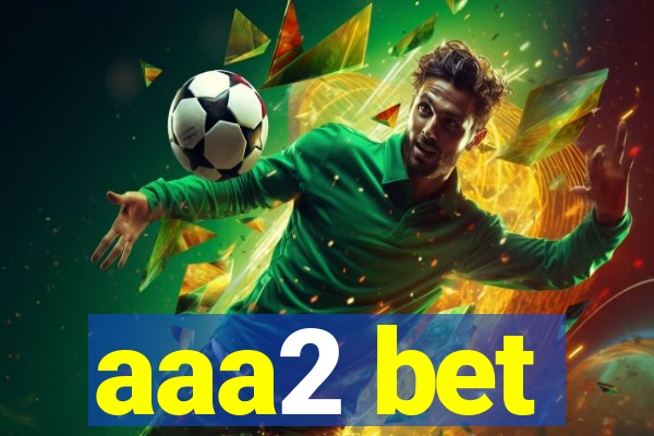 aaa2 bet