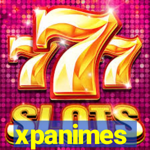 xpanimes