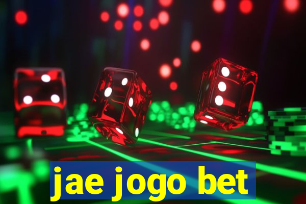jae jogo bet