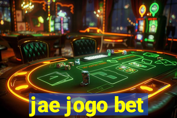 jae jogo bet