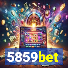 5859bet