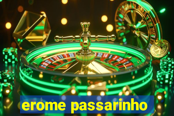 erome passarinho