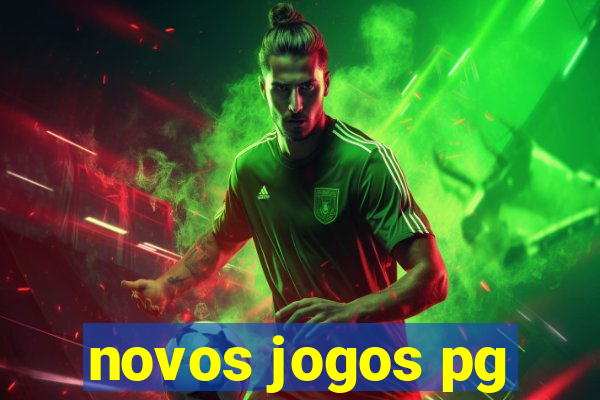 novos jogos pg