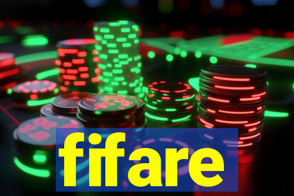 fifare