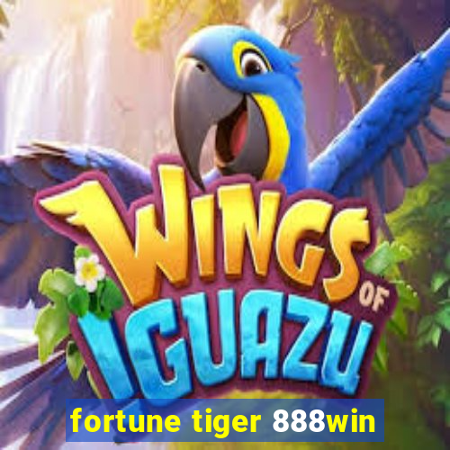 fortune tiger 888win