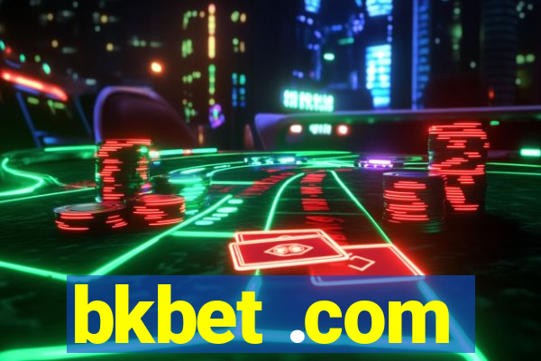 bkbet .com
