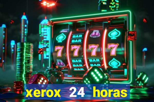 xerox 24 horas porto alegre