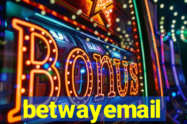 betwayemail